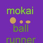 莫凯球跑酷游戏(mokai ball runner game)